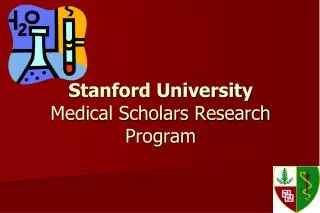 Stanford University Medical Scholars Research Program