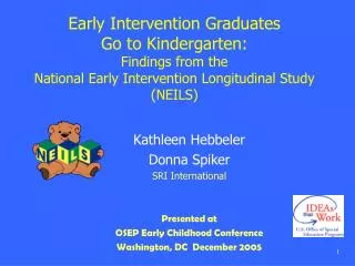 Kathleen Hebbeler Donna Spiker SRI International Presented at OSEP Early Childhood Conference