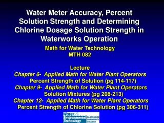 Math for Water Technology MTH 082 Lecture Chapter 6- Applied Math for Water Plant Operators