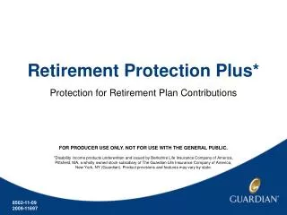Retirement Protection Plus*