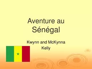 Aventure au Sénégal