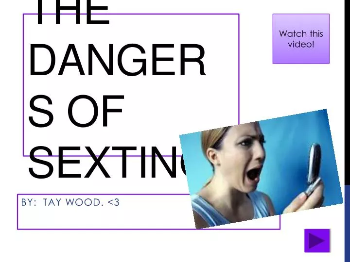 the dangers of sexting