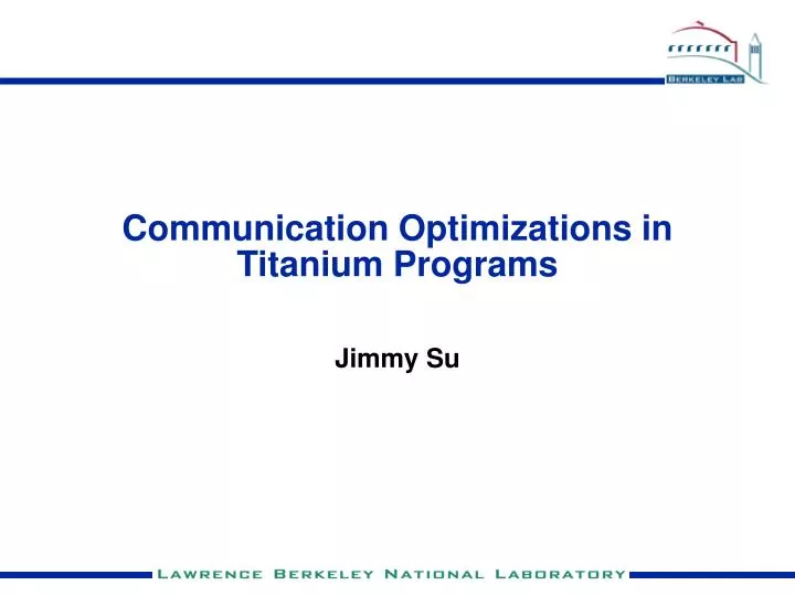 communication optimizations in titanium programs