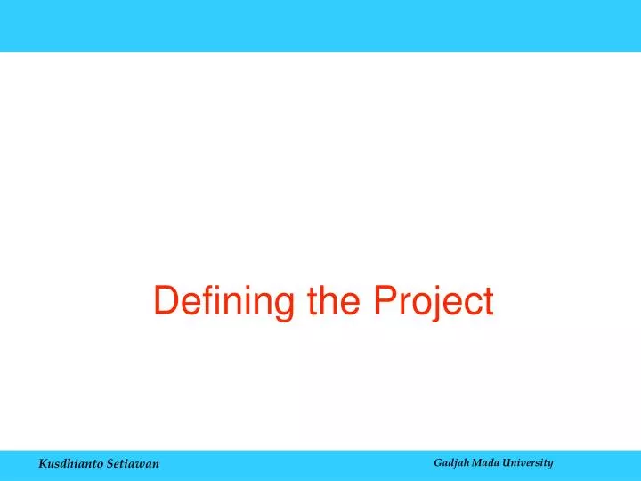 defining the project