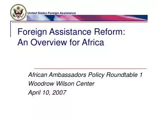 Foreign Assistance Reform: An Overview for Africa