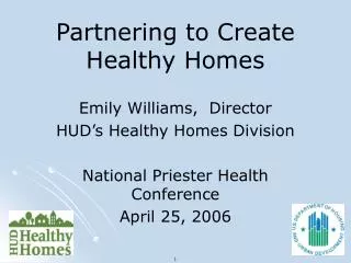 Partnering to Create Healthy Homes