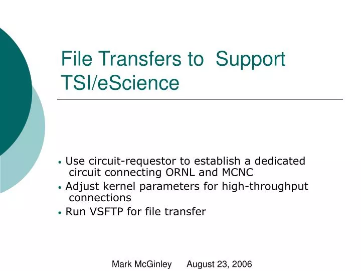 file transfers to support tsi escience