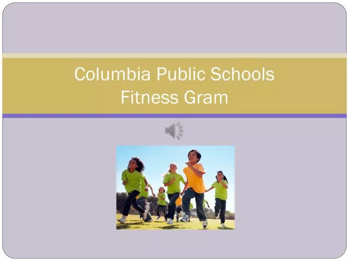 columbia public schools fitness gram
