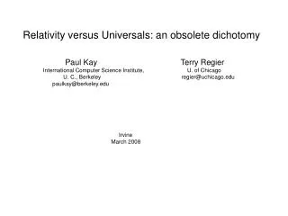 Relativity versus Universals: an obsolete dichotomy