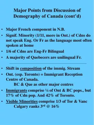 Major Points from Discussion of Demography of Canada (cont’d)