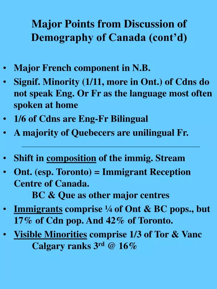 major points from discussion of demography of canada cont d