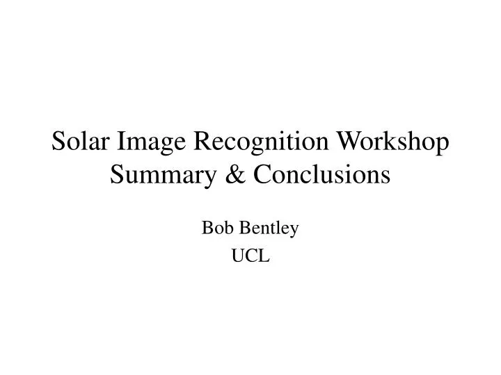 solar image recognition workshop summary conclusions