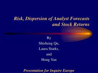 Risk, Dispersion of Analyst Forecasts and Stock Returns