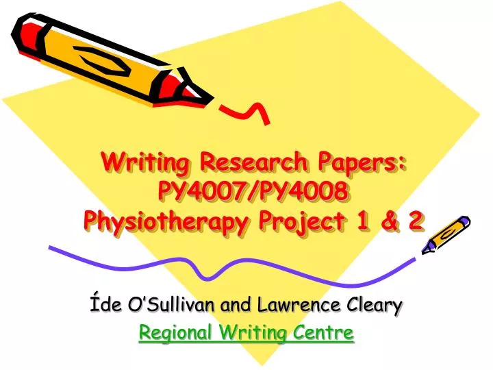 writing research papers py4007 py4008 physiotherapy project 1 2