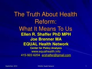 The Truth About Health Reform: What It Means To Us
