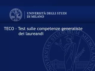 TECO - Test sulle competenze generaliste 	 dei laureandi