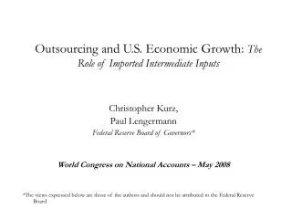 Outsourcing and U.S. Economic Growth: The Role of Imported Intermediate Inputs