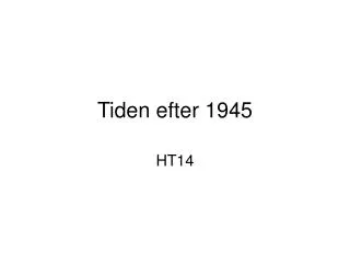 Tiden efter 1945