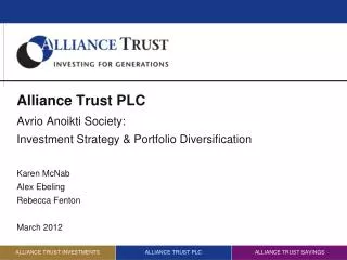 Alliance Trust PLC Avrio Anoikti Society: Investment Strategy &amp; Portfolio Diversification