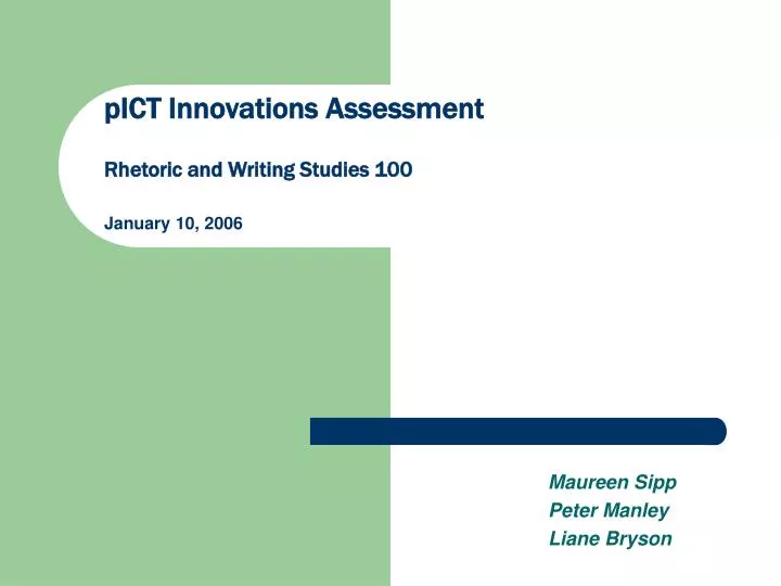 pict innovations assessment rhetoric and writing studies 100 january 10 2006