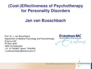 ( Cost- ) Effectiveness of Psychotherapy for Personality Disorders Jan van Busschbach