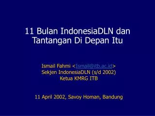 11 Bulan IndonesiaDLN dan Tantangan Di Depan Itu