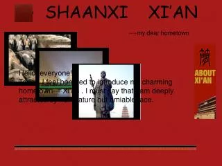 SHAANXI XI’AN ----my dear hometown