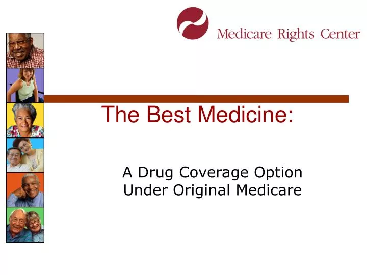 a drug coverage option under original medicare