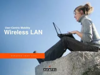 User-Centric Mobility Wireless LAN