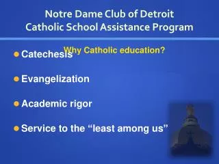 Notre Dame Club of Detroit Catholic School Assistance Program