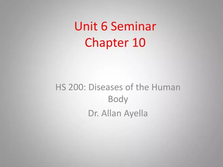 unit 6 seminar chapter 10