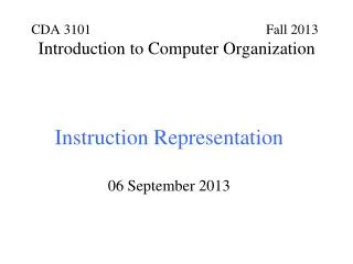 Instruction Representation 06 September 2013