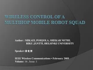 WIRELESS CONTROL OF A MULTIHOP MOBILE ROBOT SQUAD