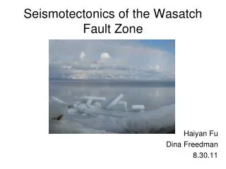 Seismotectonics of the Wasatch Fault Zone