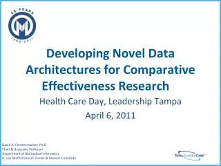 Developing Novel Data Architectures for Comparative Effectiveness Research