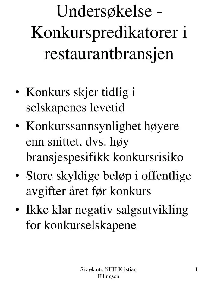 unders kelse konkurspredikatorer i restaurantbransjen