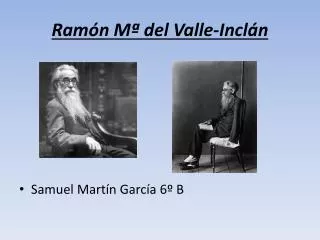 Ramón Mª del Valle-Inclán