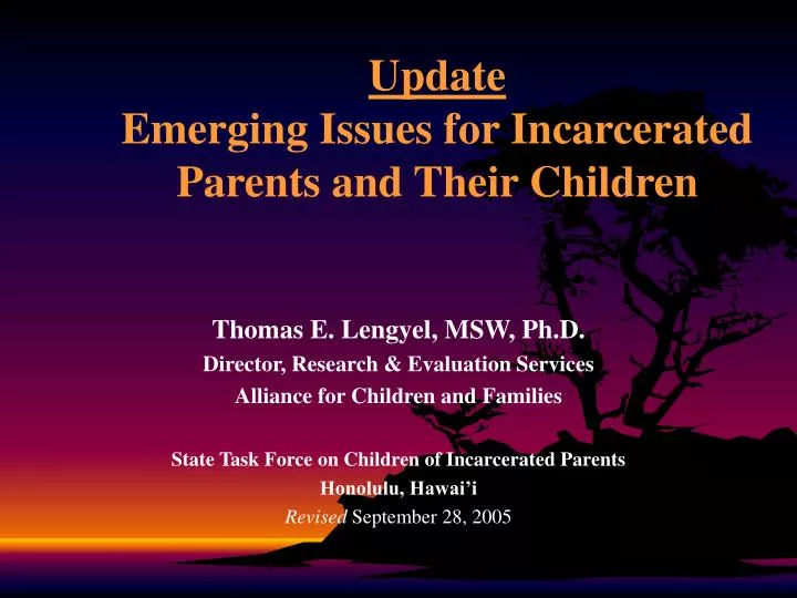update emerging issues for incarcerated parents and their children
