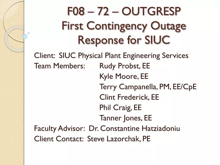 f08 72 outgresp first contingency outage response for siuc