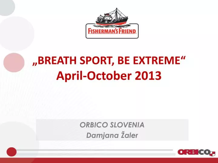 breath sport be extreme april october 2013