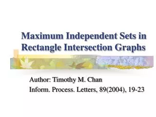 Maximum Independent Sets in Rectangle Intersection Graphs