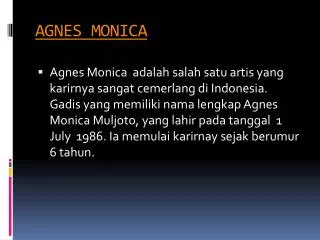 AGNES MONICA