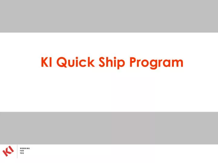 ki quick ship program