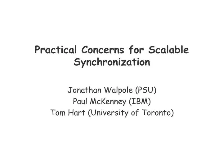 practical concerns for scalable synchronization