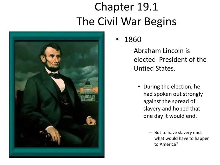 chapter 19 1 the civil war begins