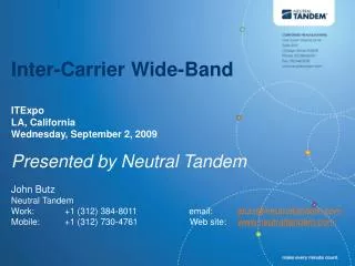 Inter-Carrier Wide-Band ITExpo LA, California Wednesday, September 2, 2009
