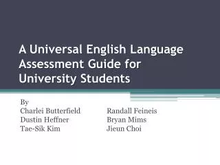 A Universal English Language Assessment Guide for University Students