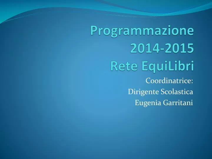 programmazione 2014 2015 rete equilibri