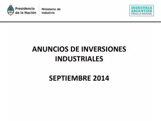ANUNCIOS DE INVERSIONES INDUSTRIALES SEPTIEMBRE 2014