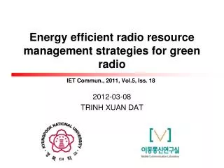 Energy efficient radio resource management strategies for green radio